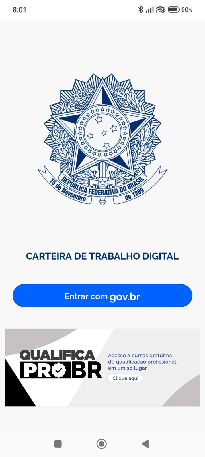 Tela de entrada do aplicativo Carteira de Trabalho Digital com o botao Entrar com gov.br.